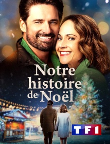 TF1 - Notre histoire de Noël