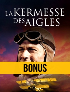 La kermesse des aigles : Bonus