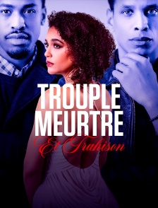 Trouple, meurtre et trahison