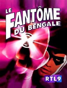 RTL 9 - Le fantôme du Bengale