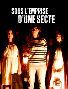 Sous l'emprise d'une secte