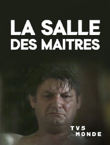 TV5MONDE - La salle des maîtres
