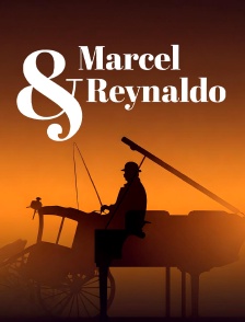 Marcel et Reynaldo
