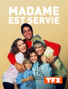 TFX - Madame est servie