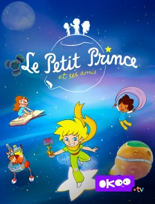 Okoo - Le Petit Prince et ses amis en replay