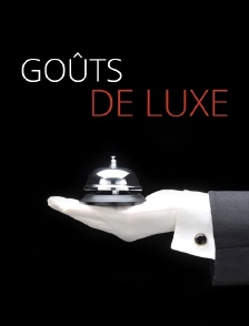 Goûts De Luxe