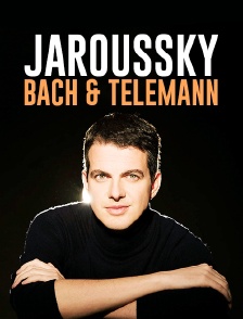 Jaroussky, Bach & Telemann