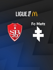 Football - Ligue 1 McDonald's : Brest / Metz
