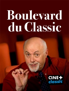 CINE+ Classic - Boulevard du Classic