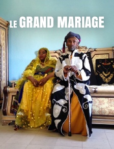 Le grand mariage
