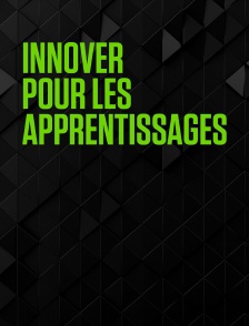 Innover pour les apprentissages