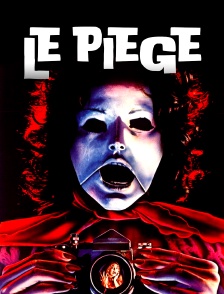 Le piège