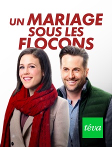 Téva - Un mariage sous les flocons