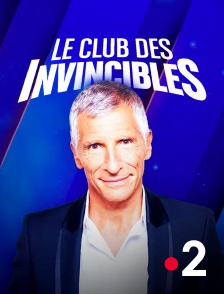 France 2 - Le club des invincibles