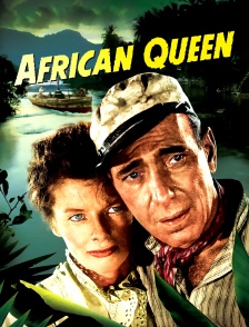 L'odyssée de l'"African Queen"
