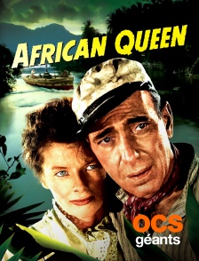 L'odyssée de l'"African Queen"
