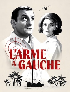 L'arme à gauche