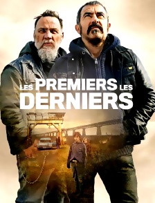 Les premiers, les derniers