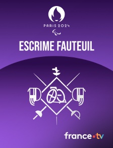 Paris 2024 - Escrime fauteuil