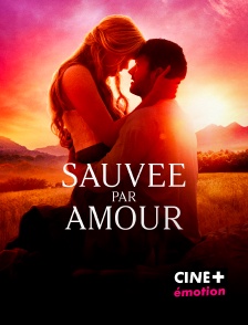 Sauvée par amour