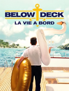 Below Deck : la vie à bord