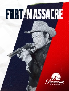 Paramount Network - Fort Massacre