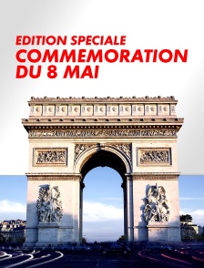 Edition spéciale commémoration du 8 mai