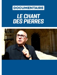 Le Chant des pierres