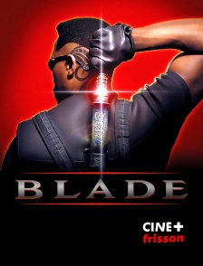 CINE+ Frisson - Blade