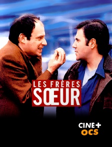 CINÉ Cinéma - Les frères Soeur