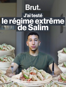 J'ai testé le régime extrême de Salim