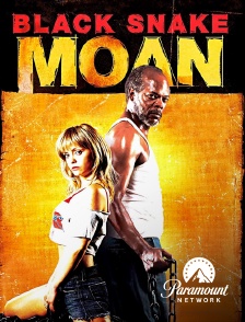 Paramount Network - Black Snake Moan