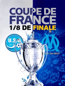 Football - Coupe de France : Granville (N2) / Marseille (L1)