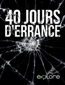 EXPLORE - 40 jours d'errance : la traversée du Saint-Louis