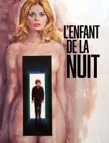 L' Enfant de la Nuit