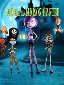Dixie et la maison hantée