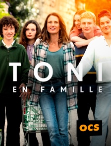 OCS - Toni en famille