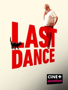 CINE+ Emotion - Last Dance !