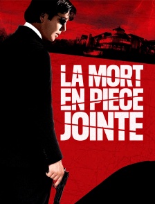 La mort en pièce jointe