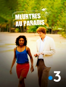 France 3 - Meurtres au paradis