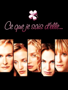 Ce que je sais d'elle