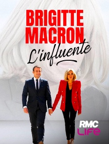 RMC Life - Brigitte Macron, l'influente