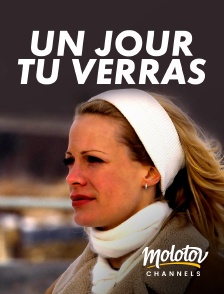 Molotov Channels - Un jour tu verras