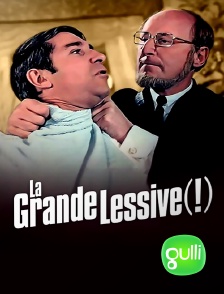 Gulli - La grande lessive (!)