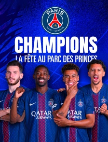 PSG Champion - La fête au Parc des Princes
