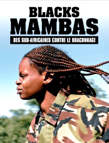 Blacks Mambas : Des Sud-Africaines contre le braconnage