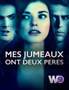 W9 - Mes jumeaux ont deux pères