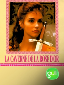 La caverne de la rose d'or