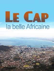 Le Cap, la belle Africaine
