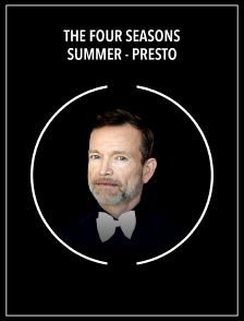 The Four seasons | Summer - Presto